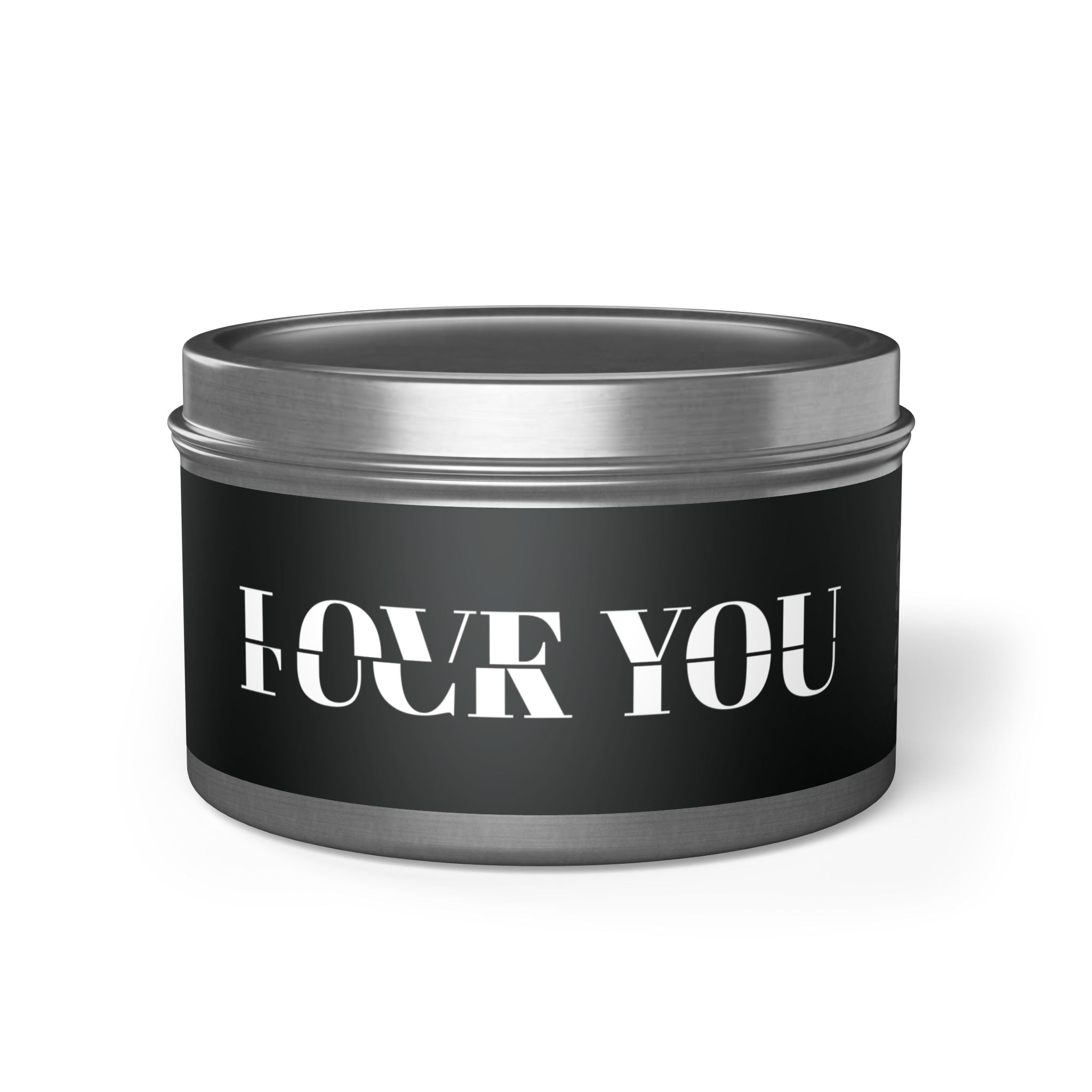 It's A Fine Line Between Love You And F*** Economy Tin Candle Collection