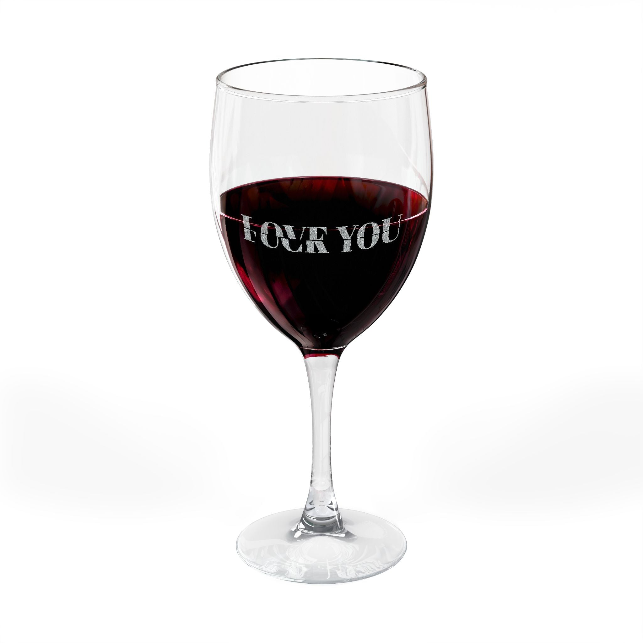 It’s A Fine Line Between Love You & F* You Engraved Wine Glass