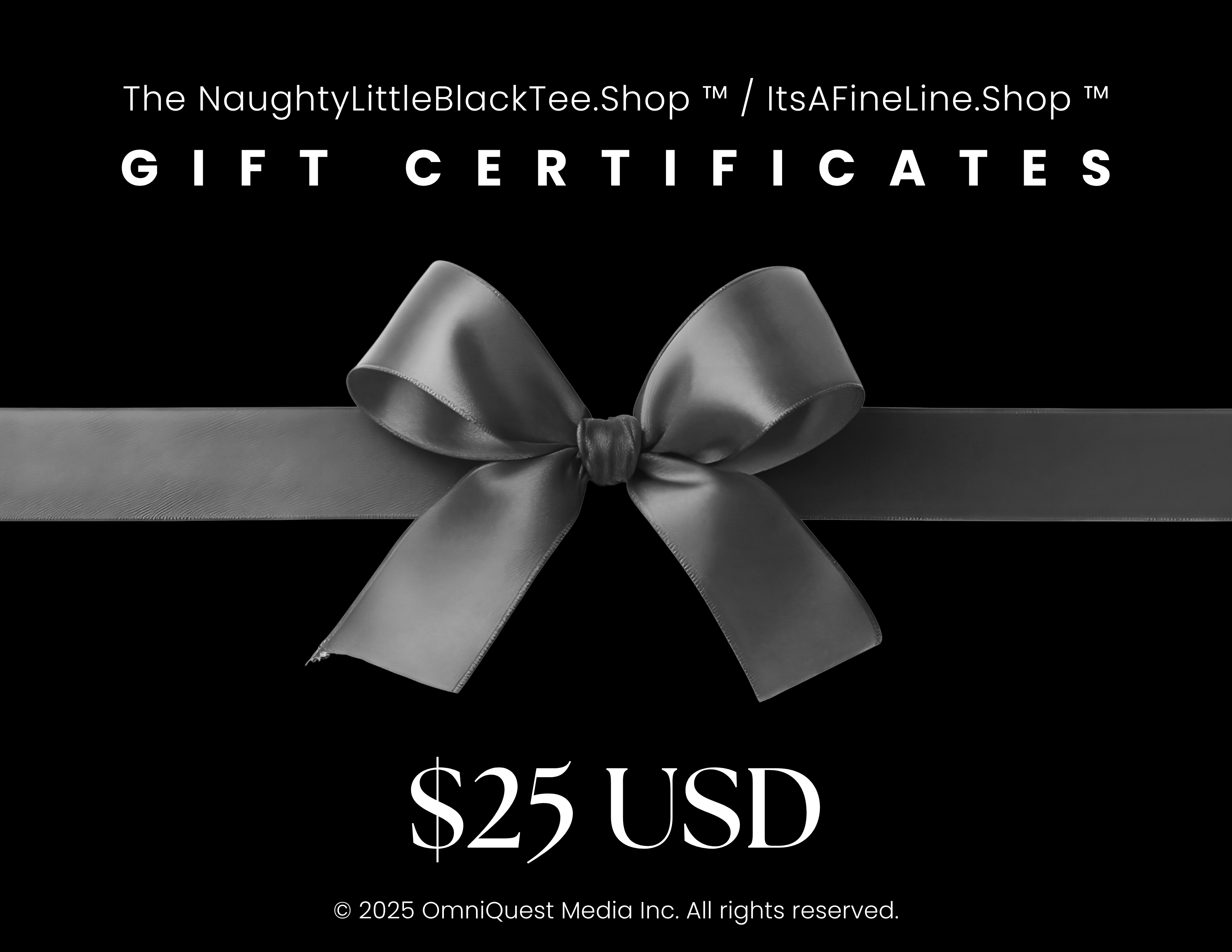 Naughty Little Black Tee Shop digital gift card - a serious gift card for sarcastic gifts! $25 Value, other values available
